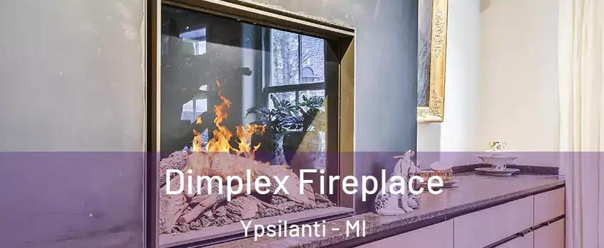  Dimplex Fireplace Ypsilanti - MI